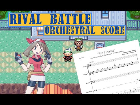 Rival Battle (Orchestral Score) - Pokemon RSE