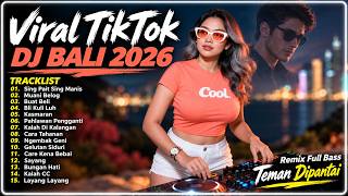 Download lagu DJ BALI TERBARU 2026 FULL BASS 🌴 Kompilasi DJ Lagu Bali Viral TikTok Paling Enak Santuy mp3