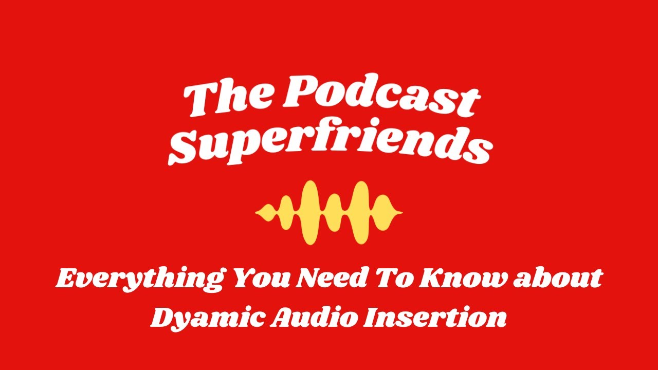 Everything You Need To Know About Dynamic Audio Insertion