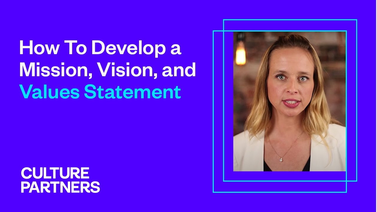 How To Develop A Mission, Vision, And Values Statement