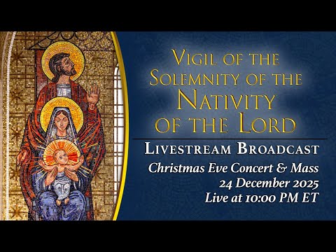 Solemnity of the Nativity of the Lord on Christmas Eve– December 24, 2025