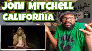 Joni Mitchell - California | REACTION