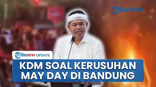 Respons Dedi Mulyadi soal Kerusuhan May Day di Bandung, Kelompok Anarko Diduga Bakar Fasilitas Umum