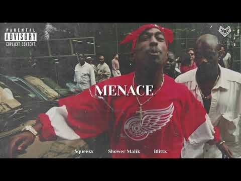 Squeeks feat. Blittz & Shower Malik - Menace (Remix)