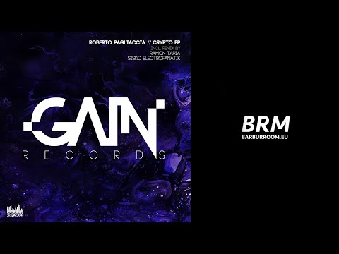 BRM PREMIERE: Roberto Pagliaccia - Crypto (Extended) [Gain Records]