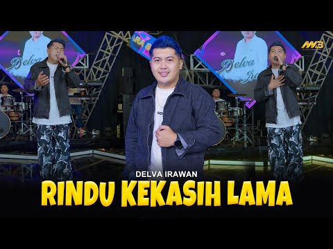 DELVA IRAWAN - RINDU KEKASIH LAMA | Feat. BINTANG FORTUNA (Official Music Video)