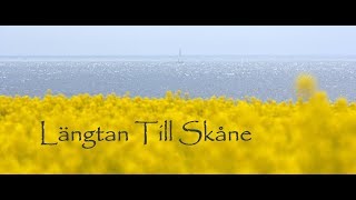 "Längtan Till Skåne"