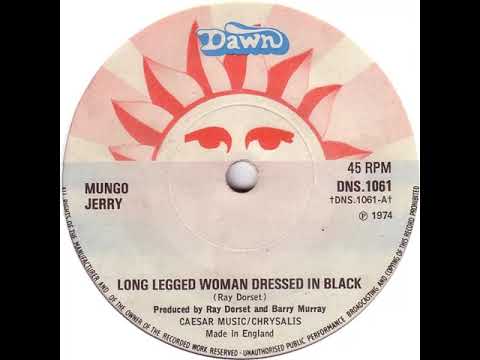UK New Entry 1974 (72) Mungo Jerry - Long Legged Woman Dressed In Black