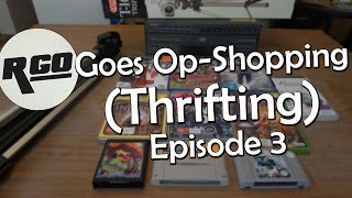 RGO Goes Op-Shopping (Thrifting): Episode 3