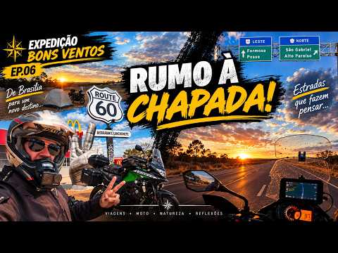 DEIXEI BRASÍLIA! Rumo à Chapada dos Veadeiros | Expedição Bons Ventos #06
