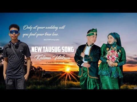 NEW TAUSUG SONG | KALIMA USIKUM COVER BY HABIER YASSER | LOPEZ and AHMAD Pagturul taymah