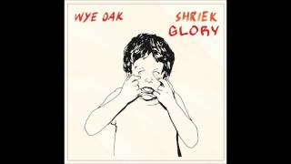 Glory - Wye Oak
