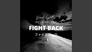 Fight Back Music Video