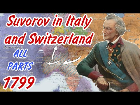 Suvorov's Campaigns in Italy & Switzerland | ALL PARTS