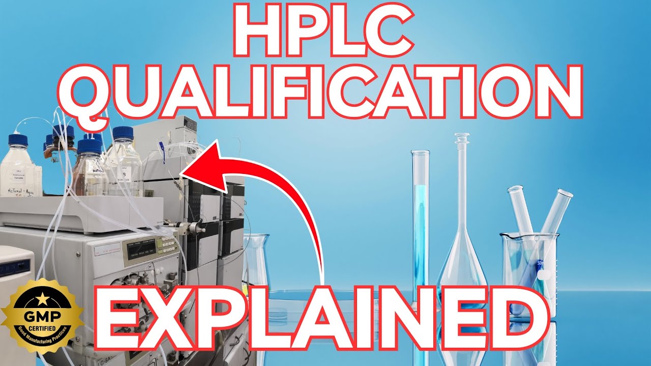 How to qualify HPLC Tutorial