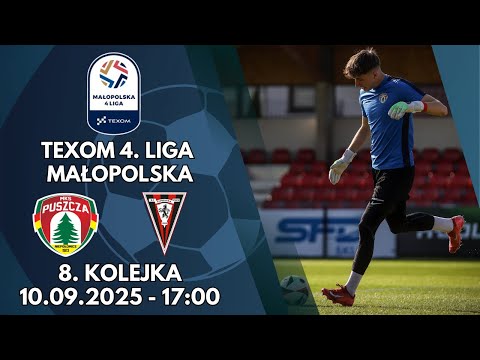 PUSZCZA II NIEPOŁOMICE – PCIMIANKA PCIM | 8. KOLEJKA TEXOM MAŁOPOLSKIEJ 4. LIGI | TRANSMISJA NA ŻYWO