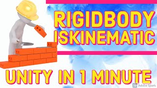 Rigidbody IsKinematic - Unity in 1 minute