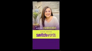 Making Manifestation Easy With Switchwords ---Ellaeenah JadeFire
