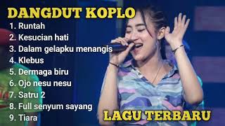 Download lagu RUNTAH LAGU DANGDUT KOPLO FULL ALBUM mp3 Download lagu RUNTAH LAGU DANGDUT KOPLO FULL ALBUM mp3