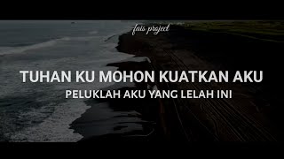 Download lagu Tuhan Aku Mohon Kuatkan Aku Musikalisasi puisi Fai... mp3
