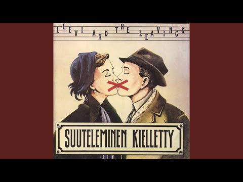 Ei Tytöt Sitä Tietää Saa - Leevi And The Leavings