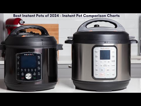 Top 5 Best Instant Pots of 2024 - Instant Pot Comparison Charts