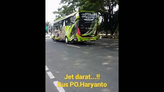 Download lagu Bus jet darat...!! PO.Haryanto mp3