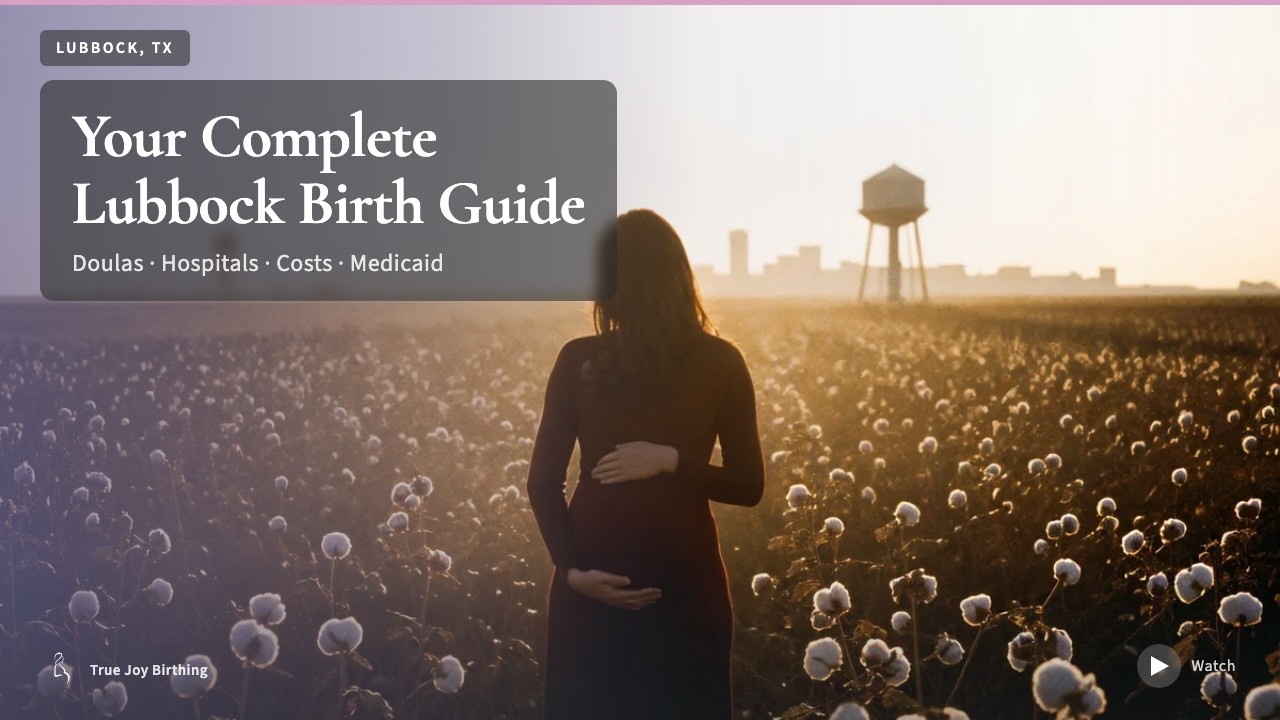 Lubbock Birth Guide: Hospitals, Doulas & Medicaid (First-Time Mom) — press play to watch