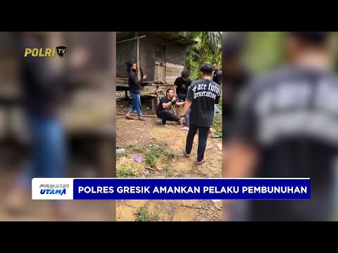POLRES GRESIK AMAKAN PELAKU PEMBUNUHAN