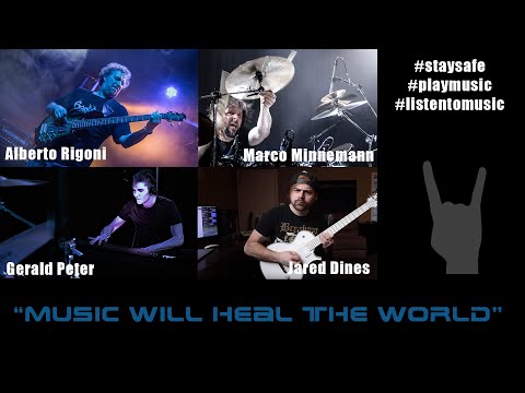 Music Will heal the world (Alberto Rigoni, Marco Minnemann, Jared Dines & Gerald Peter)