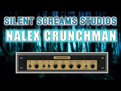 Nalex Crunchman Full Mix VST, VST Plugin Walkthrough, Silent Screams Studios