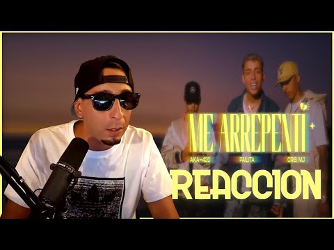 ME ARREPENTÍ (REACCION) AK4:20 FT PAILITA x CRIS MJ