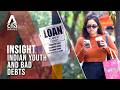 “I Splurge What’s Left”: Why India’s Youth Are Choosing Debt Over Savings | Insight DEFAULT Thumbnail