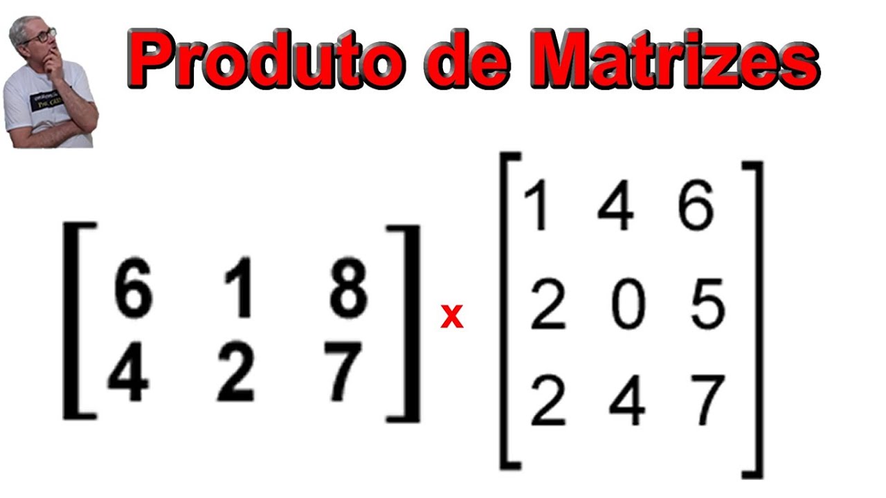 GRINGS - Produto de Matrizes ou Multiplicação de Matrizes - Aula 3