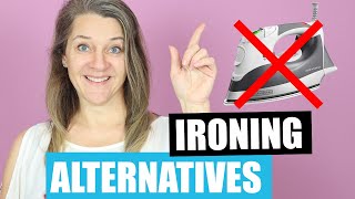 Ironing Alternatives - Remove Wrinkles from Clothes Without an Iron