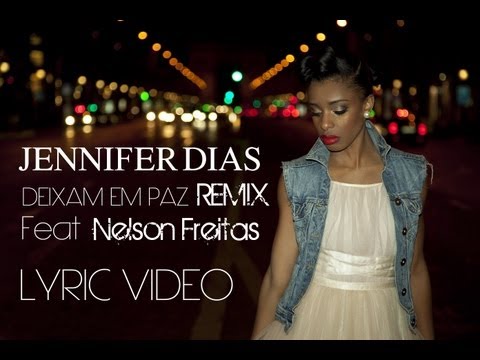 Jennifer Dias Feat. Nelson Freitas - Deixam em paz Remix (Lyric video) | Kizomba