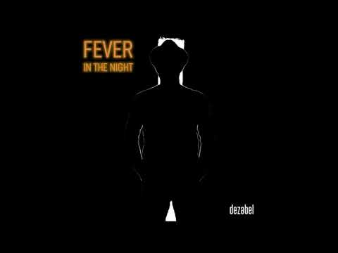 dezabel - Fever In The Night