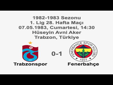 Trabzonspor 0-1 Fenerbahçe [HD] 07.05.1983 - 1982-1983 Turkish 1st League Matchday 28 (Ver. 1)