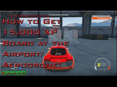 How To Get 15,000 XP Board at Airport / Aerodrome - Forza Horizon 2 - Tutorial