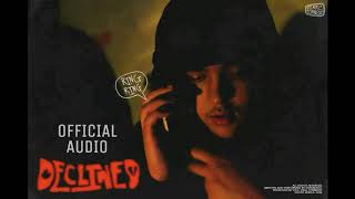 Declined Music Video