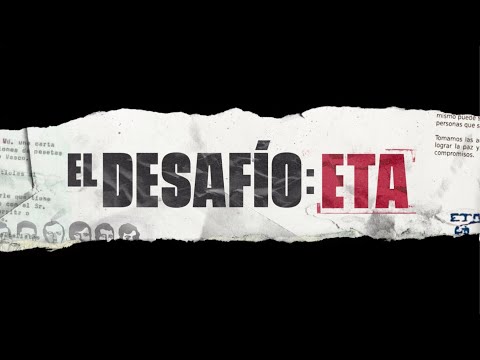 El Desafío: ETA