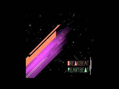 Breakbeat Heartbeat - Away