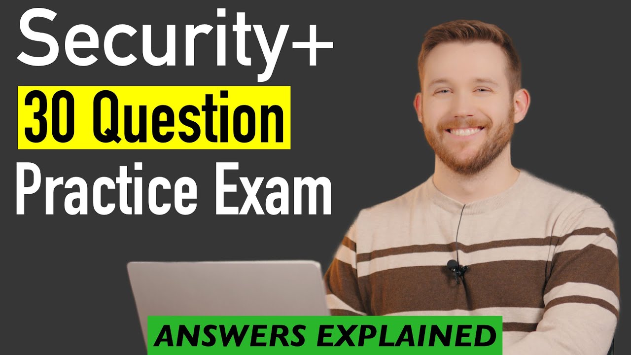 30 Question CompTIA Security+ Practice Exam