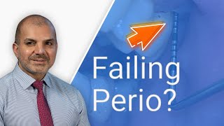 Top 5 Reasons Your Periodontal Treatment is Failing!