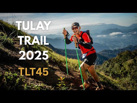 TULAY TRAIL 2025 TLT45 ทูเลพ่อมูเซอสมคำล่ำลือจริงๆ