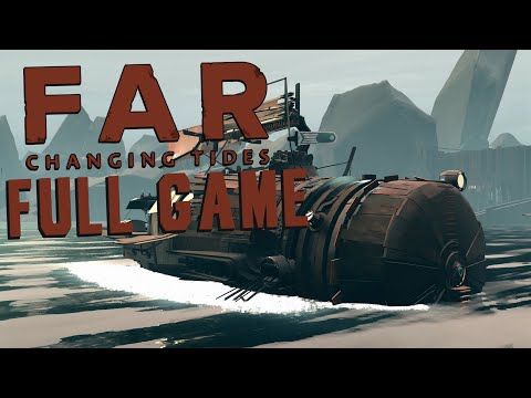 FAR: Changing Tides | Full Game Longplay (No Commentary)