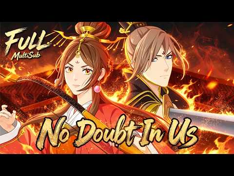 ❤️一朝互换身体！文弱皇帝变飒爽皇后，从相看两厌到恩爱两不疑！【💞两不疑 No Doubt In Us】完整版 | MULTI SUB #animation #动漫 #恋爱 #搞笑
