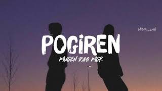 Pogiren song Lyrics mugen rao MGR