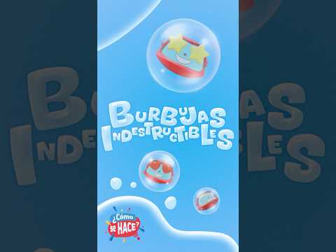 Superlibro │ ¿Cómo se hace? │ Burbujas Indestructibles