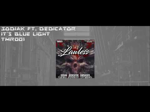 Sodiak ft. Dedicator - It´s Blue Light